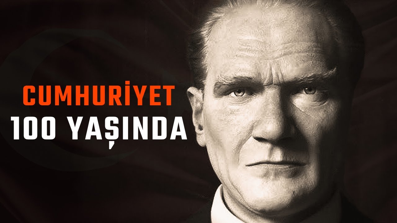 Cumhuriyetimiz 100 Yaşında